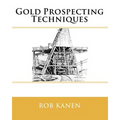 Gold Prospecting Techniques - Paperback