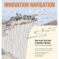 Innovation Navigation: How To Get From Idea To Reality In 90 Days - Paperback