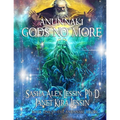 Anunnaki: Gods No More - Paperback