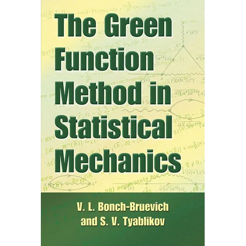 The Green Function Method in Statistical Mechanics - Paperback