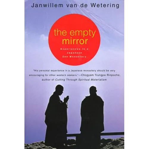 The Empty Mirror: Experiences in a Japanese Zen Monastery - Paperback