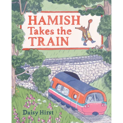 Hamish Takes the Train - Hardcover