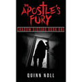 The Apostle's Fury: Shadow Sisters Book One - Hardcover
