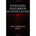Estimating Equilibrium Exchange Rates - Paperback