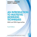 An Introduction to Multilevel Modeling Techniques: MLM and Sem Approaches - Paperback