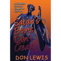 Satan's Boots Don't Creak - Paperback