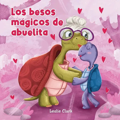 Los besitos mágicos de abuelita - Paperback