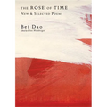 The Rose of Time: New & Selected Poems - Paperback