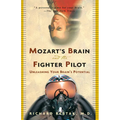 Mozart's Brain and the Fighter Pilot: Unleashing Your Brain's Potential - Paperback