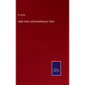 Table Traits, with Something on Them - Hardcover