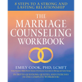 The Marriage Counseling Workbook: 8 Steps to a Strong and Lasting Relationship - Paperback