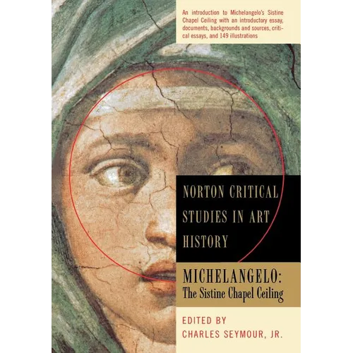 Michelangelo: The Sistine Chapel Ceiling - Paperback