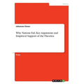 Why Nations Fail. Key Arguments and Empirical Support of the Theories - Paperback