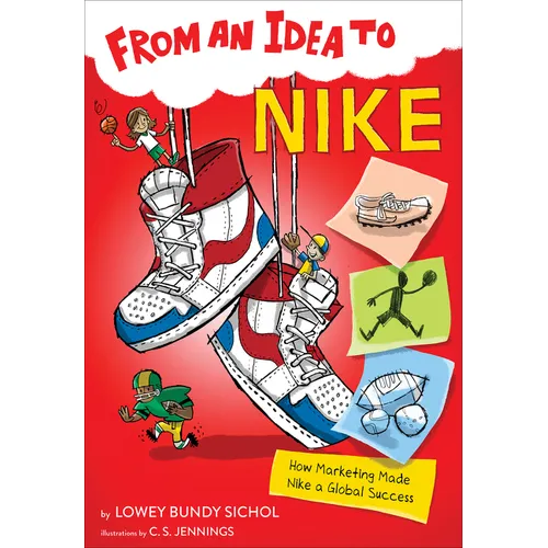 From an Idea to Nike: How Marketing Made Nike a Global Success - Paperback