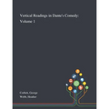 Vertical Readings in Dante's Comedy: Volume 1 - Paperback