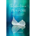 Reflections On Purpose - Paperback