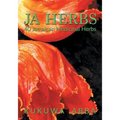 JA Herbs: 40 Jamaican Medicinal Herbs - Paperback