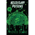 Necessary Poisons: Poems - Paperback