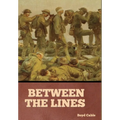 Between the Lines - Hardcover