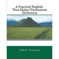 A Practical English-Thai-Malay-Vietnamese Dictionary - Paperback
