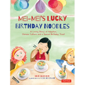 Mei-Mei's Lucky Birthday Noodles - Hardcover
