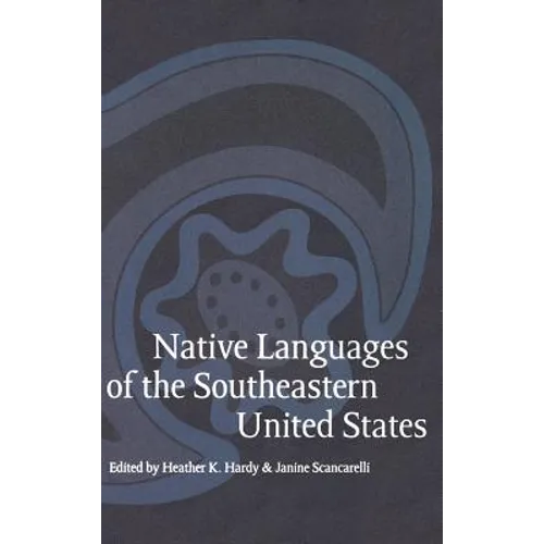 Native Languages of the Southeastern United States - Hardcover