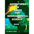 Adventures in Earth and Environmental Science Book 1 - Paperback