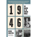 1946: The Making of the Modern World - Paperback