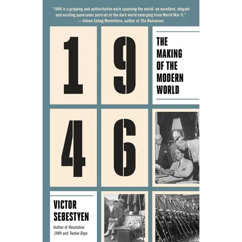 1946: The Making of the Modern World - Paperback