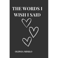 The words I wish I said - Paperback