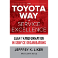 The Toyota Way to Service Excellence (Pb) - Paperback