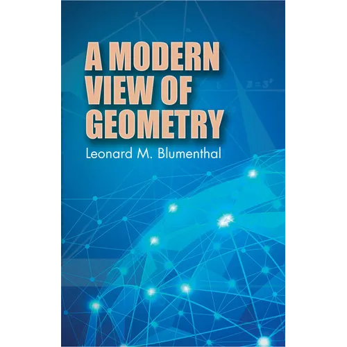 A Modern View of Geometry - Paperback