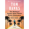 The Making of Another Major Motion Picture Masterpiece - Paperback