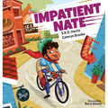 Impatient Nate - Hardcover