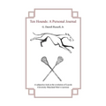 Ten Hounds: A Personal Journal - Paperback
