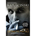 Ryszard Kapuscinski: A Life - Paperback