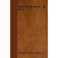 Man's Moral Nature - An Essay - Paperback