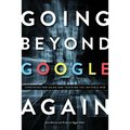 Going Beyond Google Again: Strategies for Using and Teaching the Invisible Web - Paperback