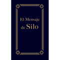 El Mensaje de Silo - Paperback