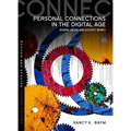 Personal Connections in the Digital Age - Hardcover