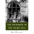 The Prisoner in the Third Cell - Paperback