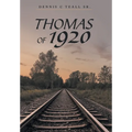 Thomas of 1920 - Hardcover