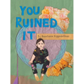 You Ruined It - Paperback
