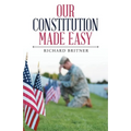 Our Constitution Made Easy - Paperback