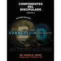 Conectando el Evangelismo y el Discipulado: Sesión 8: Componentes del Discipulado - Paperback