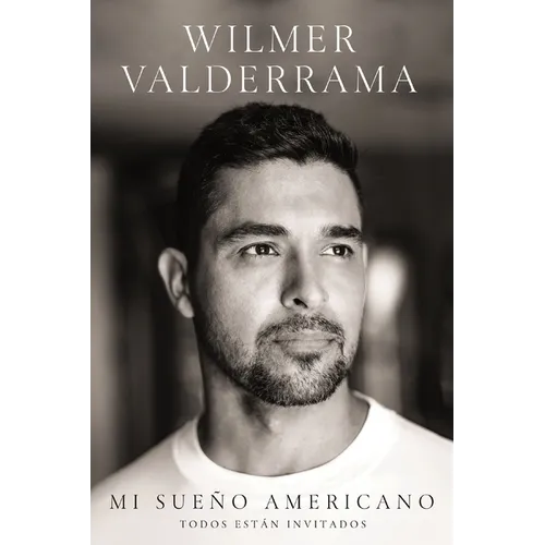 Mi Sueño Americano: Todos Están Invitados - Hardcover