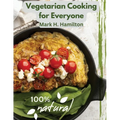 Vegetarian Cooking for Everyone: A Fresh Guide to Eating Well - Paperback