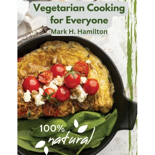 Vegetarian Cooking for Everyone: A Fresh Guide to Eating Well - Paperback