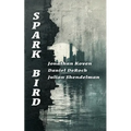 Spark Bird - Paperback