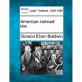 American railroad law. - Paperback